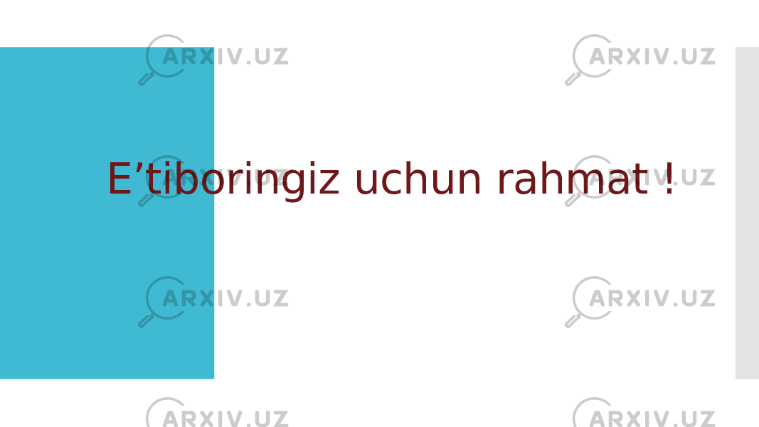 E’tiboringiz uchun rahmat ! 