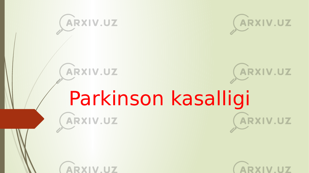 Parkinson kasalligi 