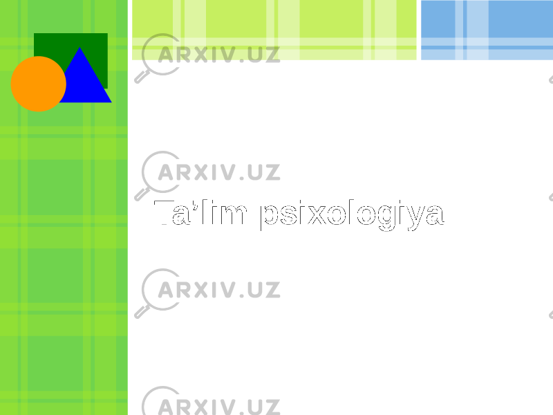 Ta’lim psixologiya 