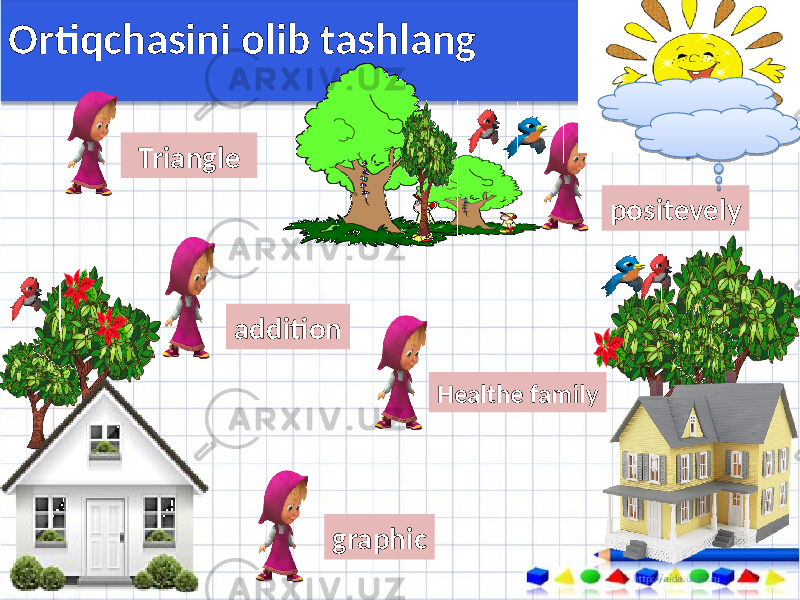 Ortiqchasini olib tashlang addition positevelyTriangle Healthe family graphic 