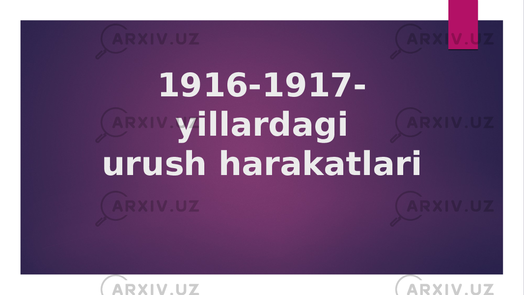 1916-1917- yillardagi urush harakatlari 