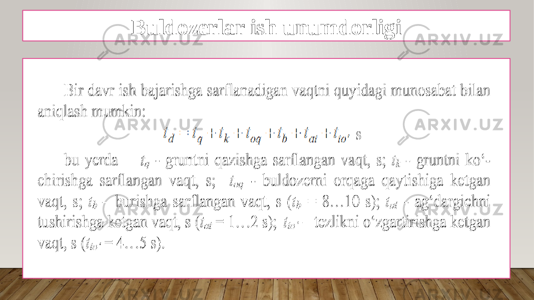 Buldozerlar ish unumdorligi 