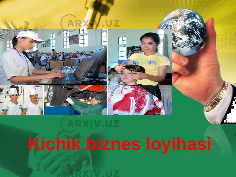 Kichik biznes loyihasi 