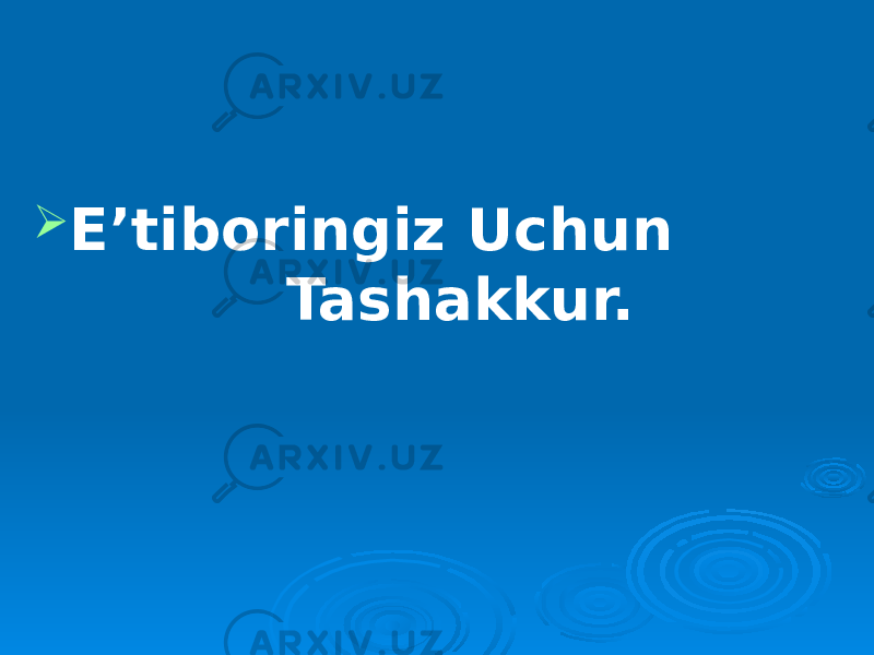 E’tiboringiz Uchun Tashakkur. 