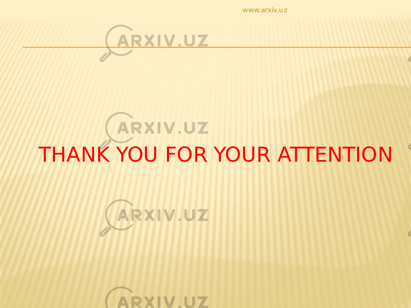 THANK YOU FOR YOUR ATTENTION www.arxiv.uz 