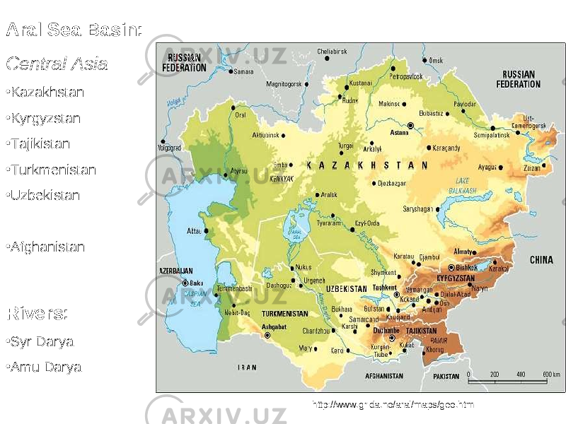 Aral Sea Basin: Central Asia • Kazakhstan • Kyrgyzstan • Tajikistan • Turkmenistan • Uzbekistan • Afghanistan Rivers: • Syr Darya • Amu Darya http://www.grida.no/aral/maps/geo.htm 