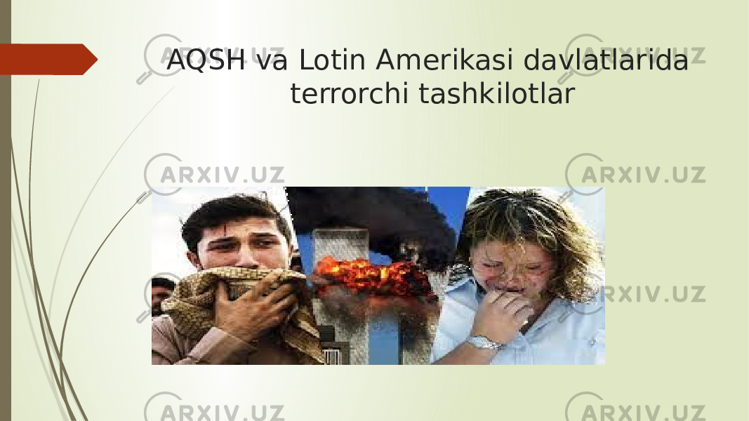 AQSH va Lotin Amerikasi davlatlarida terrorchi tashkilotlar 