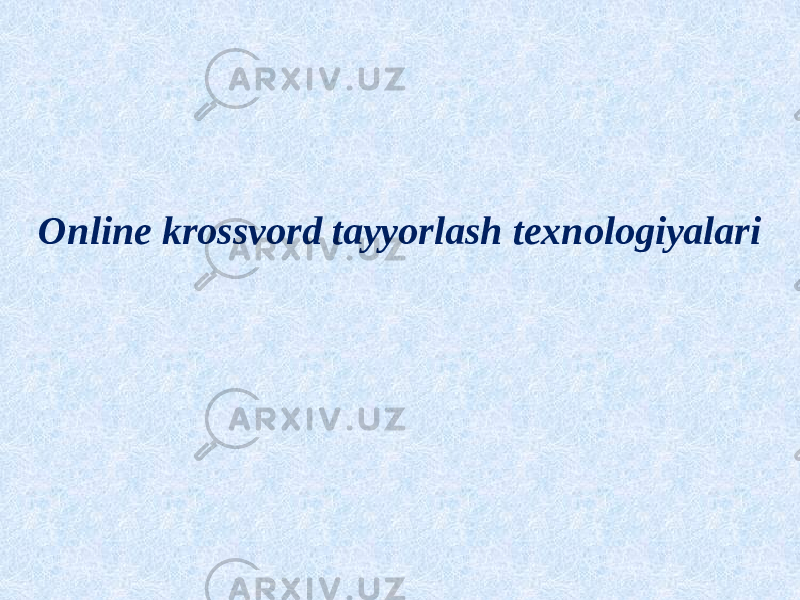 Online krossvord tayyorlash texnologiyalari 