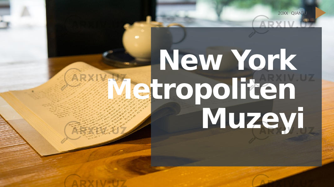 20XX QIANTU New York Metropoliten Muzeyi 