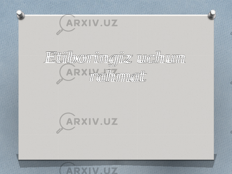 Etiboringiz uchun rahmatEtiboringiz uchun rahmat 