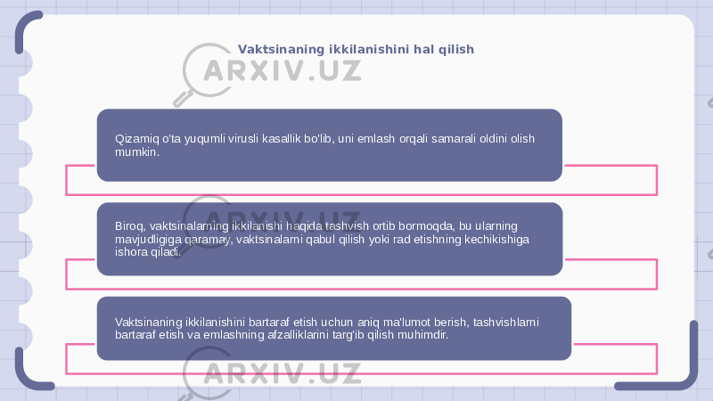 Vaktsinaning ikkilanishini hal qilish Qizamiq o&#39;ta yuqumli virusli kasallik bo&#39;lib, uni emlash orqali samarali oldini olish mumkin. Biroq, vaktsinalarning ikkilanishi haqida tashvish ortib bormoqda, bu ularning mavjudligiga qaramay, vaktsinalarni qabul qilish yoki rad etishning kechikishiga ishora qiladi. Vaktsinaning ikkilanishini bartaraf etish uchun aniq ma&#39;lumot berish, tashvishlarni bartaraf etish va emlashning afzalliklarini targ&#39;ib qilish muhimdir. 