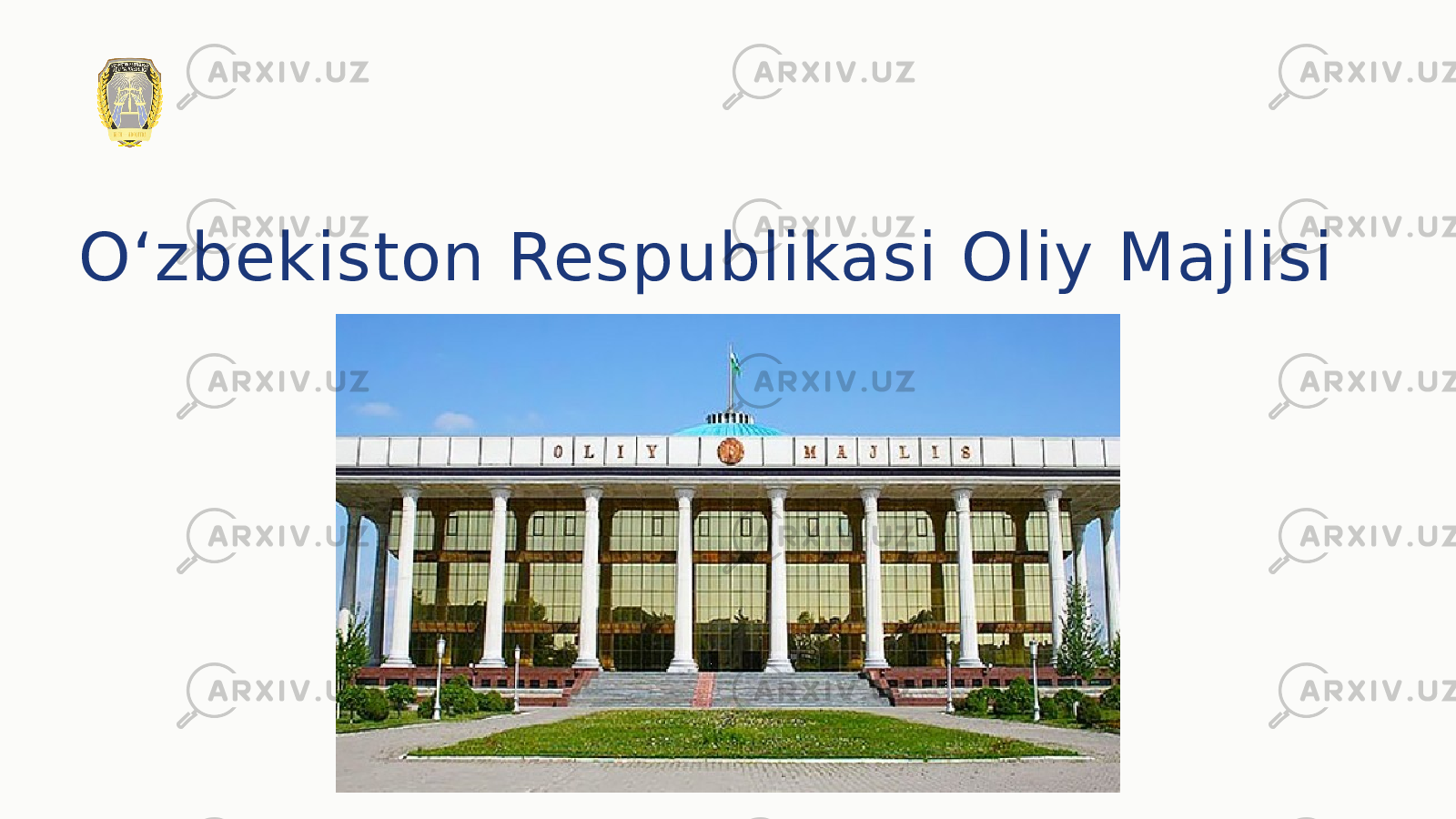 O‘zbekiston Respublikasi Oliy Majlisi 