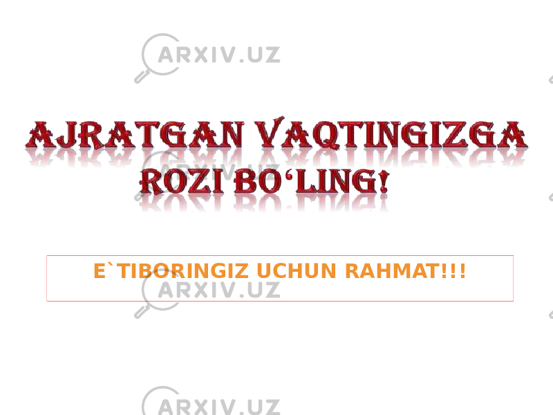 E`TIBORINGIZ UCHUN RAHMAT!!! 