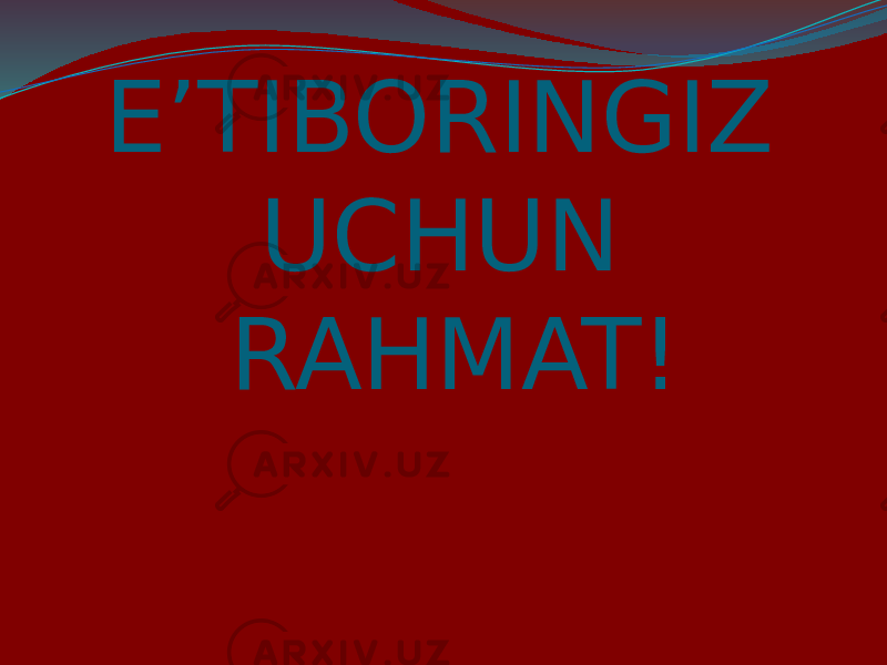 E’TIBORINGIZ UCHUN RAHMAT! 