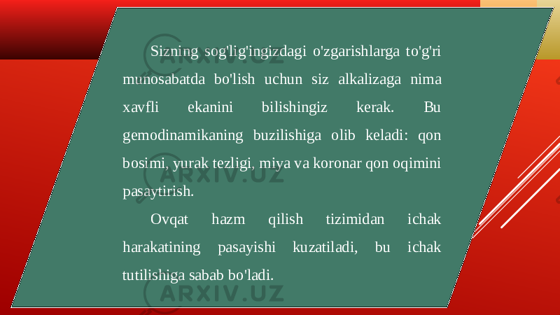 Sizning sog&#39;lig&#39;ingizdagi o&#39;zgarishlarga to&#39;g&#39;ri munosabatda bo&#39;lish uchun siz alkalizaga nima xavfli ekanini bilishingiz kerak. Bu gemodinamikaning buzilishiga olib keladi: qon bosimi, yurak tezligi, miya va koronar qon oqimini pasaytirish. Ovqat hazm qilish tizimidan ichak harakatining pasayishi kuzatiladi, bu ichak tutilishiga sabab bo&#39;ladi. 