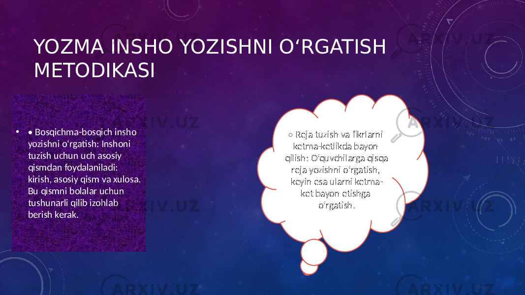 YOZMA INSHO YOZISHNI O‘RGATISH METODIKASI • • Bosqichma-bosqich insho yozishni o‘rgatish: Inshoni tuzish uchun uch asosiy qismdan foydalaniladi: kirish, asosiy qism va xulosa. Bu qismni bolalar uchun tushunarli qilib izohlab berish kerak. • Reja tuzish va fikrlarni ketma-ketlikda bayon qilish: O‘quvchilarga qisqa reja yozishni o‘rgatish, keyin esa ularni ketma- ket bayon etishga o‘rgatish. 