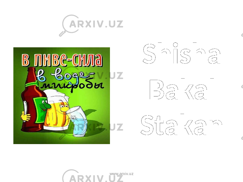 Shisha Bakal Stakan www.arxiv.uz 