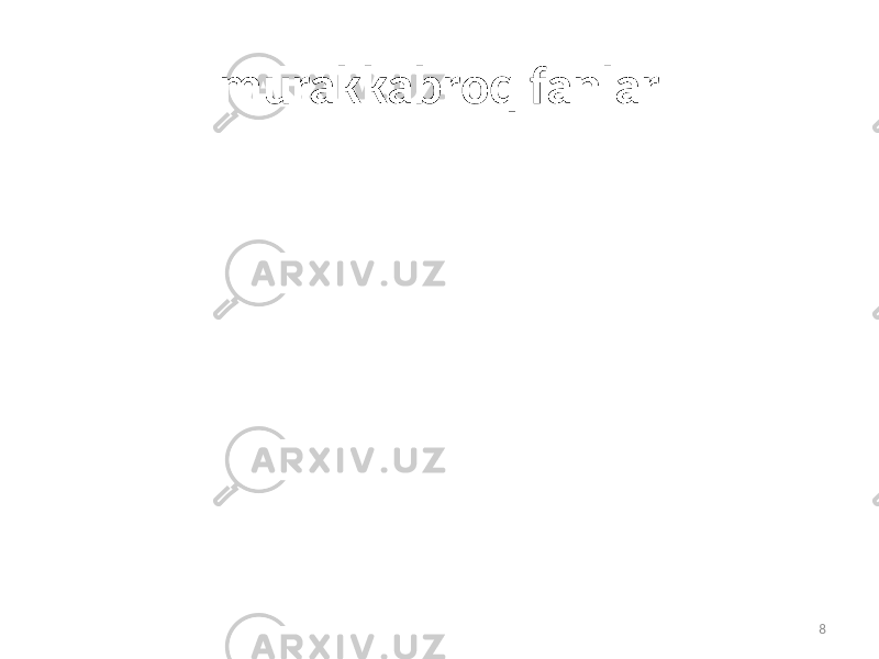 murakkabroq fanlar 8 