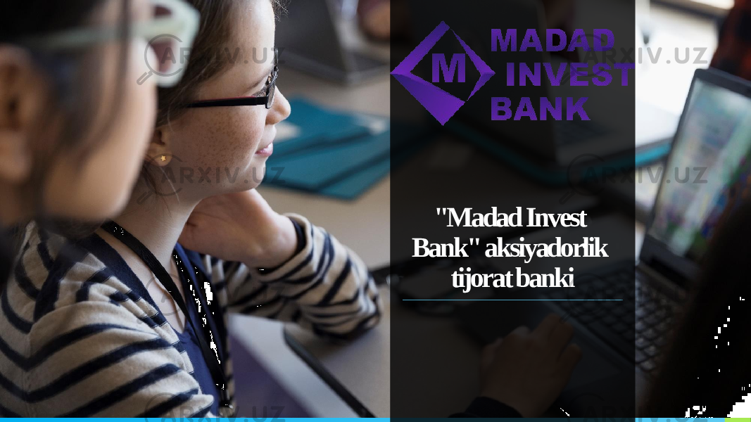 &#34;Madad Invest Bank&#34; aksiyadorlik tijorat banki 
