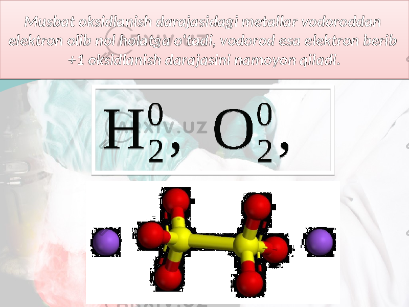 Musbat oksidlanish darajasidagi metallar vodoroddan elektron olib nol holatga o‘tadi, vodorod esa elektron berib +1 oksidlanish darajasini namoyon qiladi.1B1C 10 29 