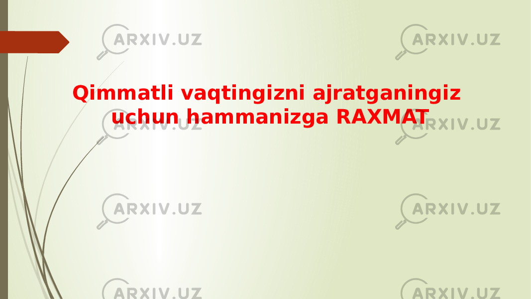 Qimmatli vaqtingizni ajratganingiz uchun hammanizga RAXMAT 