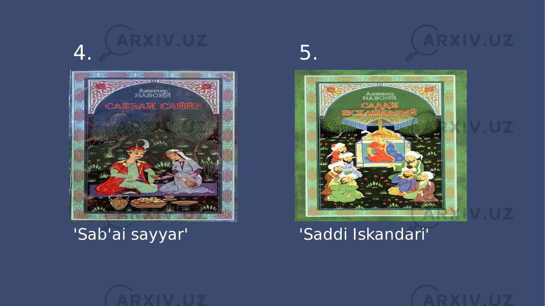 4. 5. &#39;Sab&#39;ai sayyar&#39; &#39;Saddi Iskandari&#39; 