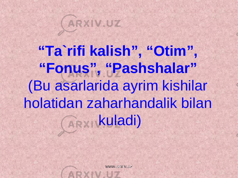 “ Ta`rifi kalish”, “Otim”, “Fonus”, “Pashshalar” (Bu asarlarida ayrim kishilar holatidan zaharhandalik bilan kuladi) www.arxiv.uz 